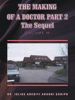 cover image of The Making of a Doctor Part 2